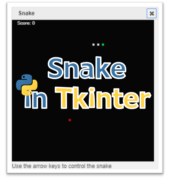 Python tkinter snake game online